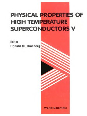cover image of Physical Properties of High Temperature Superconductors V